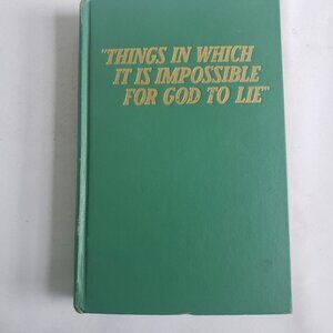 Things In Which It Is Impossible FOR GOD TO LIE First Edition 1965 Watchtower HC